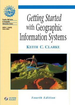 Getting Started with GIS 4th 9780130460271 Front Cover