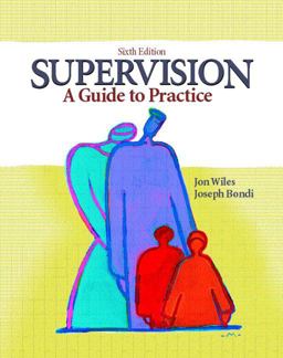 Supervision A Guide to Practice 6th 9780130462671 Front Cover
