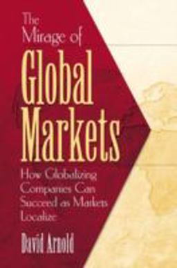 The Mirage of Global Markets The Mirage of Global Markets