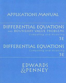 Differential Equations and Boundary Value Problems/Differential Equations Applications Manual