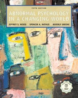 Abnormal Psychology in a Changing World 5th 9780130481764 Front Cover