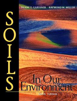 Soils in Our Environment Soils in Our Environment