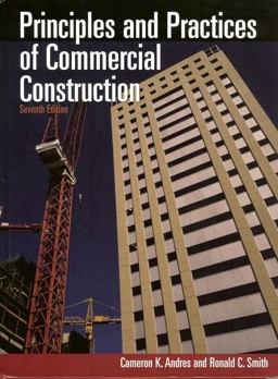 Principles and Practices of Commercial Construction 7th 9780130482921 Front Cover