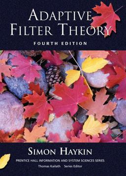 Adaptive Filter Theory Adaptive Filter Theory
