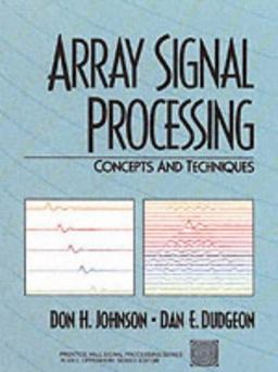 Array Signal Processing Concepts and Techniques  9780130485137 Front Cover