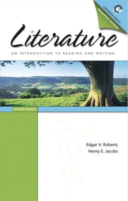Literature An Introduction to Reading and Writing 7th 9780130485847 Front Cover