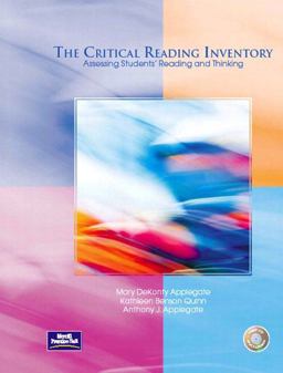 Critical Reading Inventory Assessing Students' Reading and Thinking  9780130486196 Front Cover