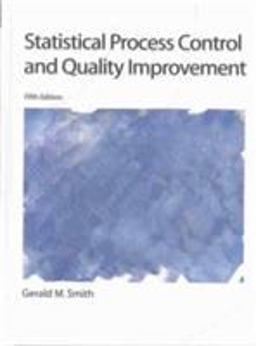 Statistical Process Control and Quality Improvement 5th 9780130490360 Front Cover