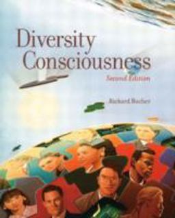 Diversity Consciousness Opening Our Minds to People, Cultures, and Opportunities 2nd 9780130491114 Front Cover