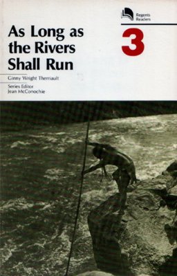 As Long as the Rivers Shall Run