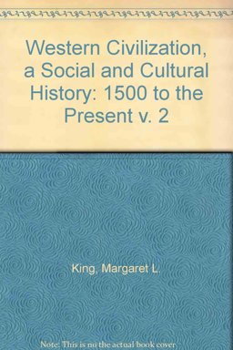 Western Civilization, a Social and Cultural History
