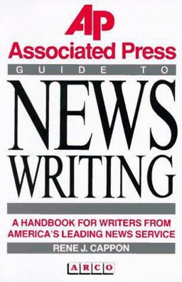 Associated Press Guide to News Writing