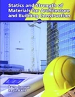 Statics and Strength of Materials for Architecture and Building Construction 2nd 9780130549709 Front Cover