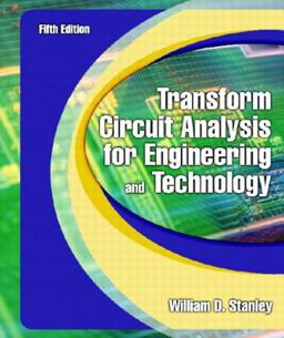 Transform Circuit Analysis for Engineering and Technology