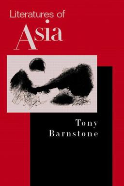 Literatures of Asia From Antiquity to the Present  9780130613684 Front Cover