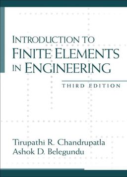 Introduction to Finite Elements in Engineering 3rd 9780130615916 Front Cover