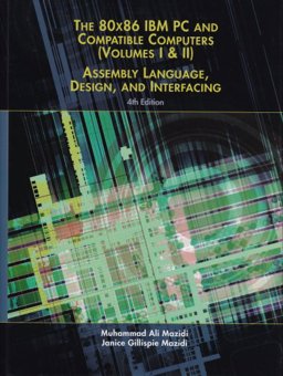 80X86 IBM PC and Compatible Computers Assembly Language, Design, and Interfacing 4th 9780130617750 Front Cover