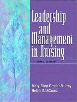 Leadership and Management in Nursing