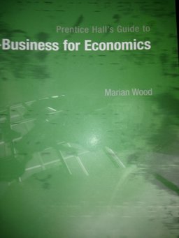 Prentice Hall's Guide to E-Business for Economics