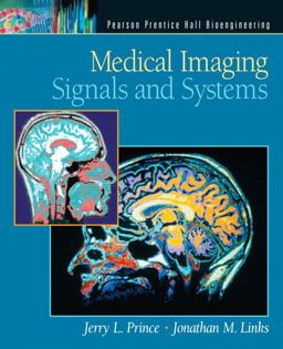 Medical Imaging Signals and Systems  9780130653536 Front Cover