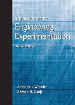 Introduction to Engineering Experimentation 2nd 9780130658449 Front Cover