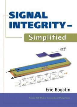 Signal Integrity - Simplified  9780130669469 Front Cover