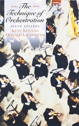 Technique of Orchestration Recordings and Orchestration 6th 9780130766137 Front Cover
