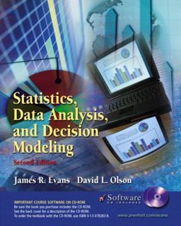 Statistics, Data Analysis, and Decision Modeling
