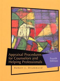 Appraisal Procedures for Counselors and Helping Professionals 4th 9780130805904 Front Cover