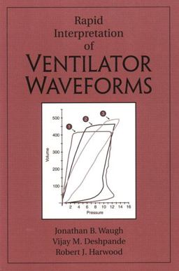 Rapid Interpretation of Ventilator Waveforms  9780130814272 Front Cover