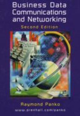 Business Data Communications and Networking A Modular Approach 2nd 9780130821829 Front Cover