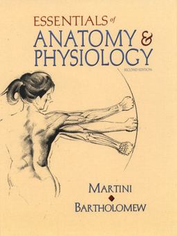 Essentials of Anatomy and Physiology with Interactive Physiology 2nd 9780130821928 Front Cover