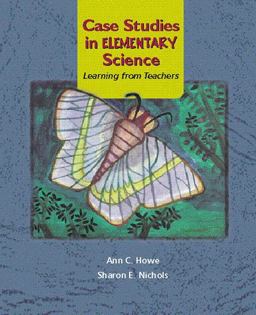 Case Studies in Elementary Science
