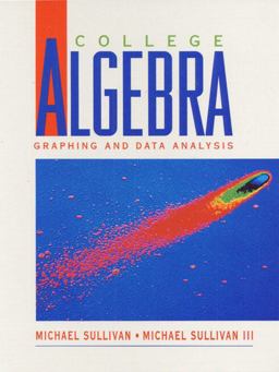 College Algebra and Student Solution Manual Package