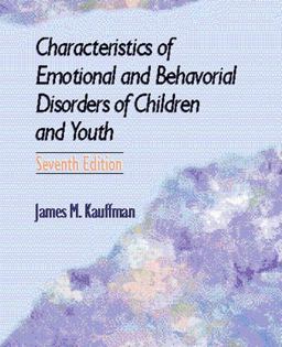 Characteristics of Emotional and Behavioral Disorders of Children and Youth