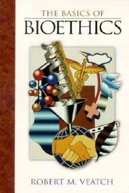 Basics of Bioethics  9780130839763 Front Cover
