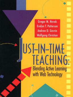 Just-in-Time Teaching Just-in-Time Teaching