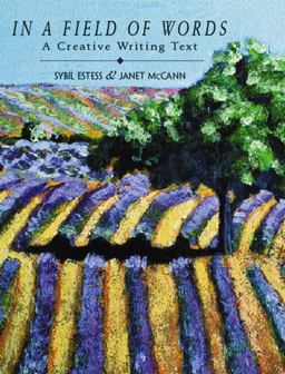 In a Field of Words A Creative Writing Text  9780130850355 Front Cover