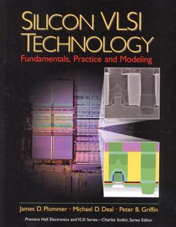 Silicon VLSI Technology Fundamentals, Practice and Modeling  9780130850379 Front Cover