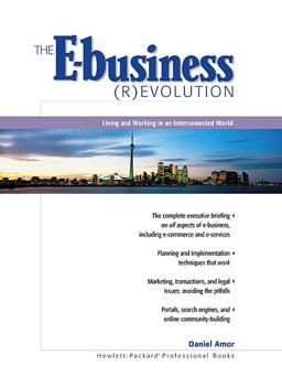 E-Business (R)Evolution Living and Working in an Interconnected World  9780130851239 Front Cover