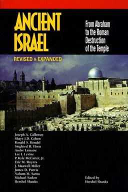 Ancient Israel From Abraham to the Roman Destruction of the Temple 2nd 9780130853639 Front Cover
