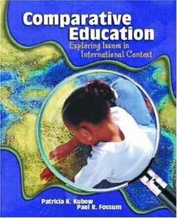 Comparative Education Exploring Issues in International Context  9780130868480 Front Cover