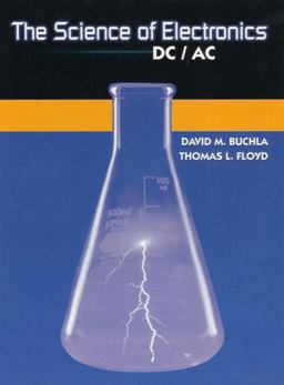 Science of Electronics DC/AC  9780130875655 Front Cover