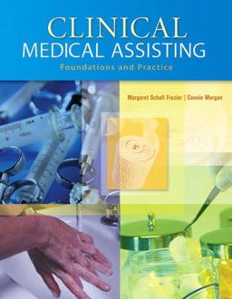 Clinical Medical Assisting Foundations and Practice  9780130893376 Front Cover