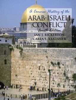 Concise History of the Arab-Israeli Conflict 4th 9780130903037 Front Cover