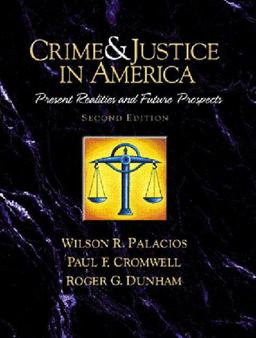 Crime and Justice in America--A Reader