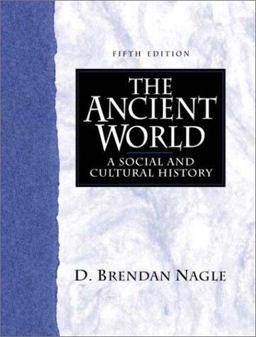Ancient World A Social and Cultural History 5th 9780130912596 Front Cover