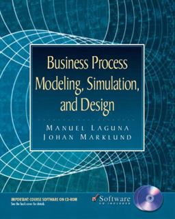 Business Process Modeling, Simulation, and Design  9780130915191 Front Cover