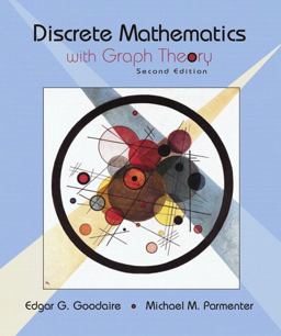Discrete Mathematics with Graph Theory 2nd 9780130920003 Front Cover