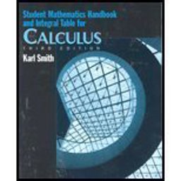 Student Math Handbook and Integral Table for Calculus